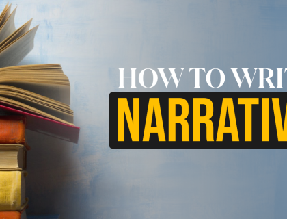 How To Write A Narrative: Tips And Techniques For Engaging Storytelling.